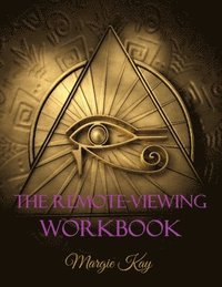 bokomslag The Remote-Viewing Workbook