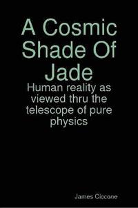 bokomslag A Cosmic Shade Of Jade