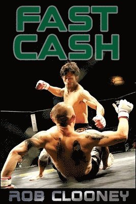 Rob Clooney - Fast Cash, Häftad