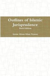 bokomslag Outlines of Islamic Jurisprudence - Sixth Edition