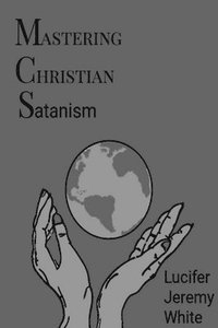 bokomslag Mastering Christian Satanism