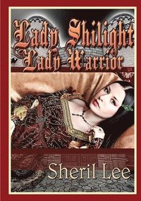 bokomslag Lady Shilight - Lady Warrior - YA