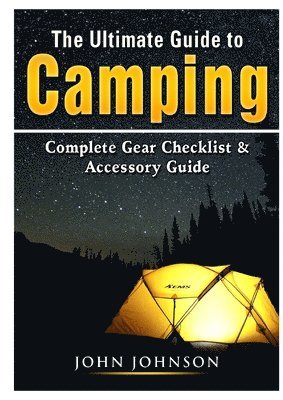 bokomslag Ultimate Guide to Camping