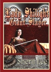 bokomslag Lady Shilight - Giant Slayer - YA