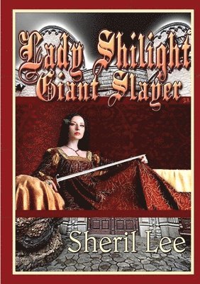 Lady Shilight - Giant Slayer - YA 1