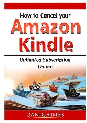 bokomslag How to cancel Amazon Kindle Unlimited Subscription Online