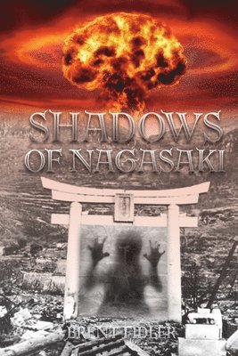 bokomslag Shadows of Nagasaki