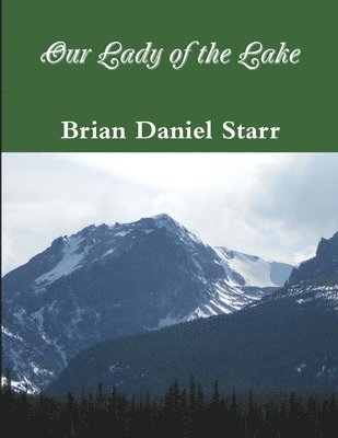 Brian Starr - Our Lady of the Lake, Häftad