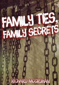 bokomslag Family Ties, Family Secrets