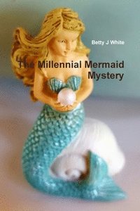bokomslag The Millennial Mermaid Mystery