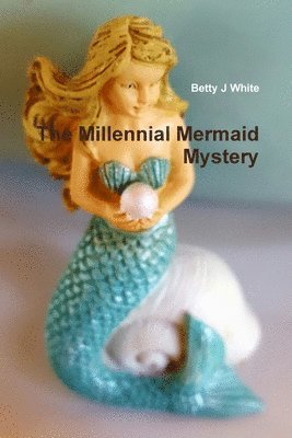 bokomslag Millennial Mermaid Mystery