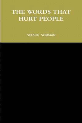 Words That Hurt People