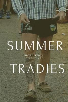 Summer Tradies 1