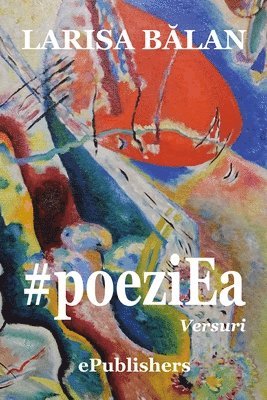 bokomslag #PoeziEa. Versuri