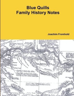 Blue Quills Family History Notes 1