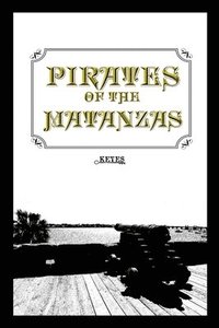 bokomslag Pirates of the Matanzas