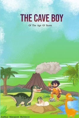 Margaret McIntyre - Cave Boy: Of the Age of Stone, Häftad