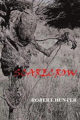 Robert Hunter - Scarecrow, Häftad