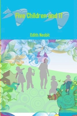 E. Nesbit - Five Children and IT, Häftad