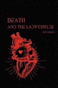 bokomslag Death and the Lady'chylde