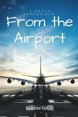 bokomslag From the Airpot