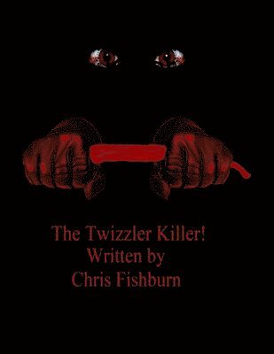 bokomslag The Twizzler Killer