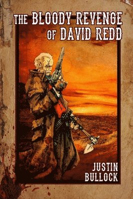 Bloody Revenge of David Redd