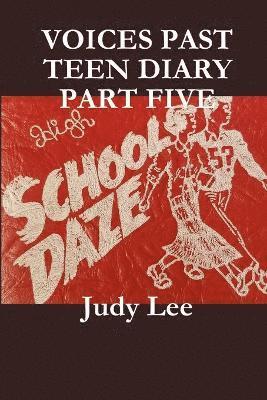Judy Lee - VOICES Teen Age Diary Past Part Five, Häftad