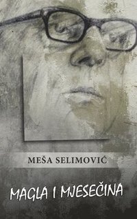 bokomslag Magla i mjese?ina