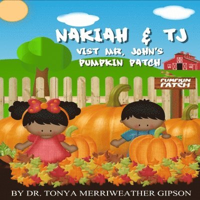 Nakiah & Tj Visit Mr. John's Pumpkin Patch 1