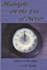bokomslag Midnight on the Eve of Never