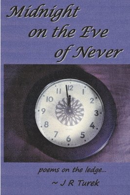 bokomslag Midnight on the Eve of Never