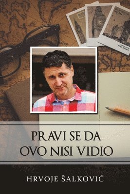 bokomslag Pravi se da ovo nisi vidio