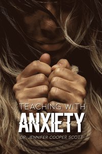 bokomslag Teaching with Anxiety