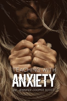 bokomslag Teaching with Anxiety