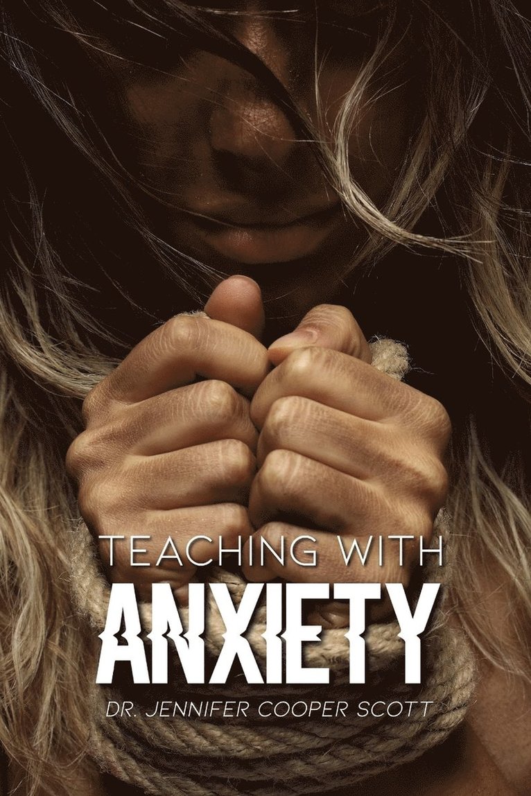 Teaching with Anxiety 1