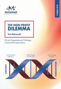 bokomslag The NPO Dilemma: HR and Organizational Challenges in Non-Profit Organizations
