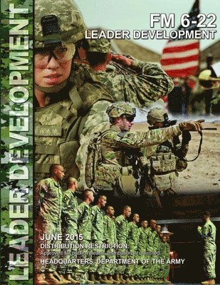 Headquarters Department of the Army - Leader Development (FM 6-22), Häftad