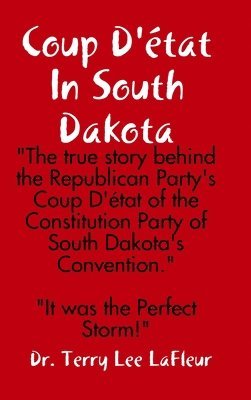 bokomslag Coup D'tat In South Dakota