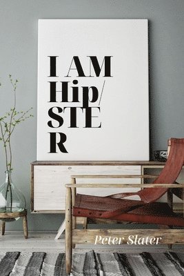 bokomslag I am HipSter