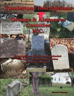 Stewart Dunaway, Durward Stokes - Tombstone Inscriptions - Orange and Alamance Counties - N.C., Häftad