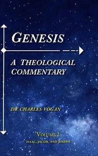bokomslag Genesis - A Theological Commentary - Volume 2