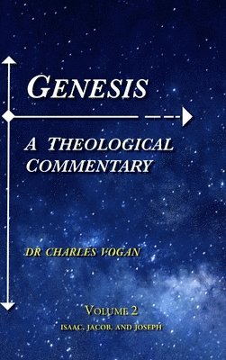 bokomslag Genesis - A Theological Commentary - Volume 2