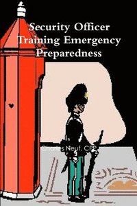 bokomslag Security Officer Training Emergency Preparedness