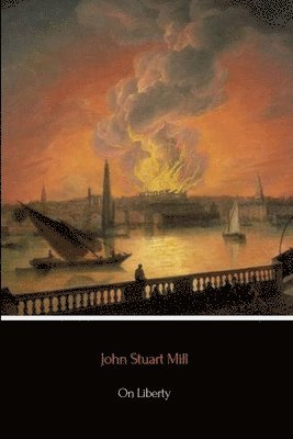 John Stuart Mill - On Liberty, Häftad