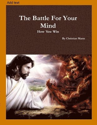 Christian Mann - Battle For Your Mind, Häftad