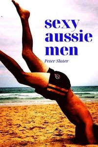 bokomslag Sexy Aussie Men
