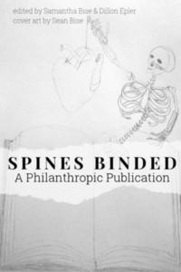 bokomslag Spines Binded: A Philanthropic Publication