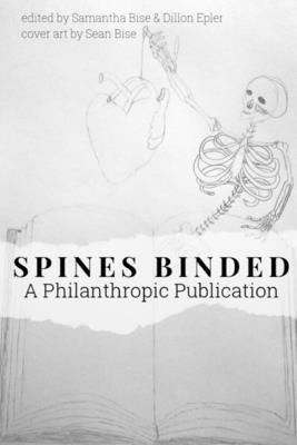 bokomslag Spines Binded: A Philanthropic Publication