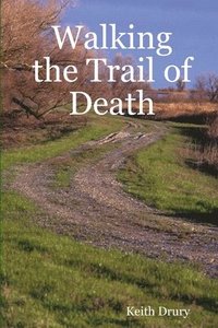 bokomslag Walking the Trail of Death